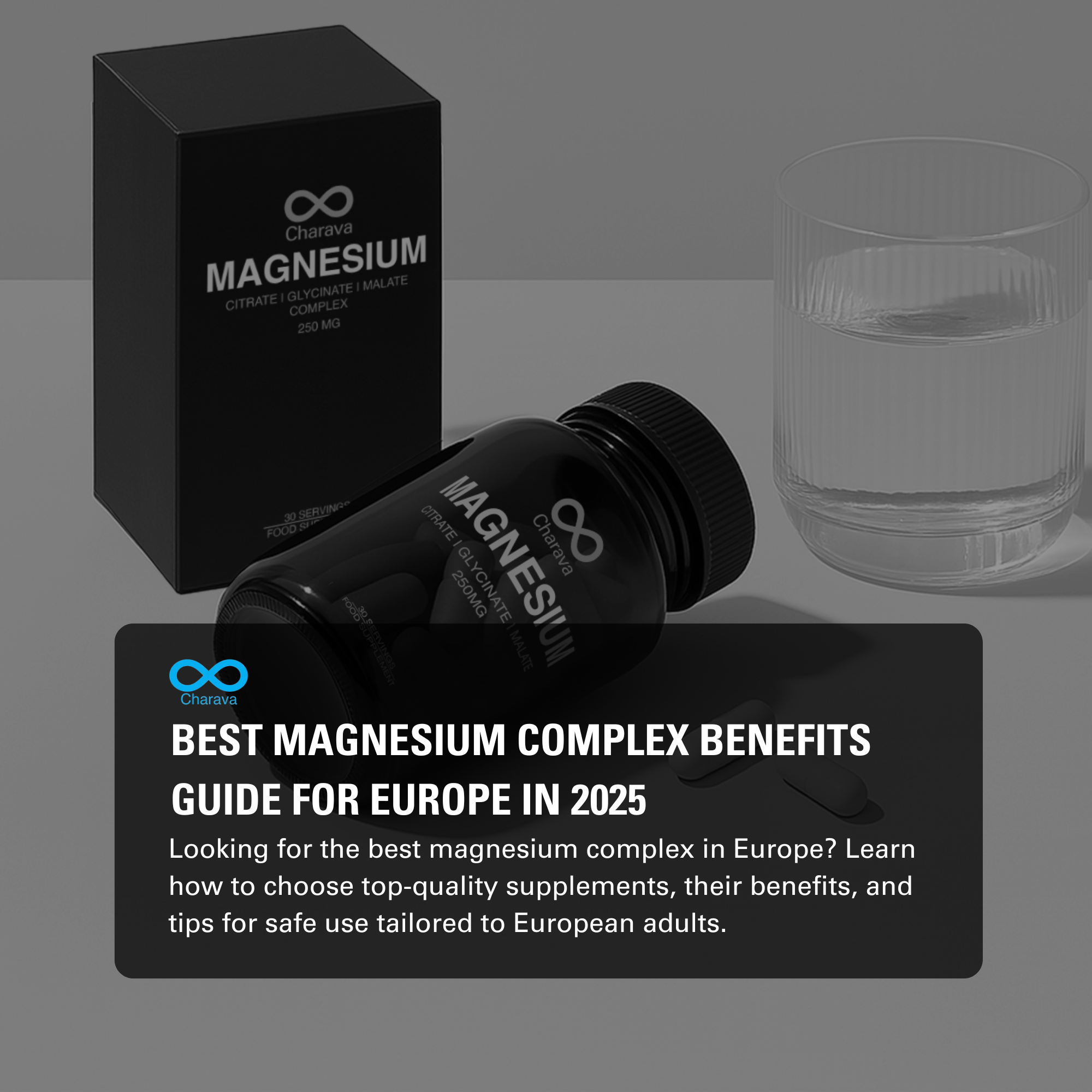 Best Magnesium Complex Benefits Guide for Europe in 2025 | Charava Europe