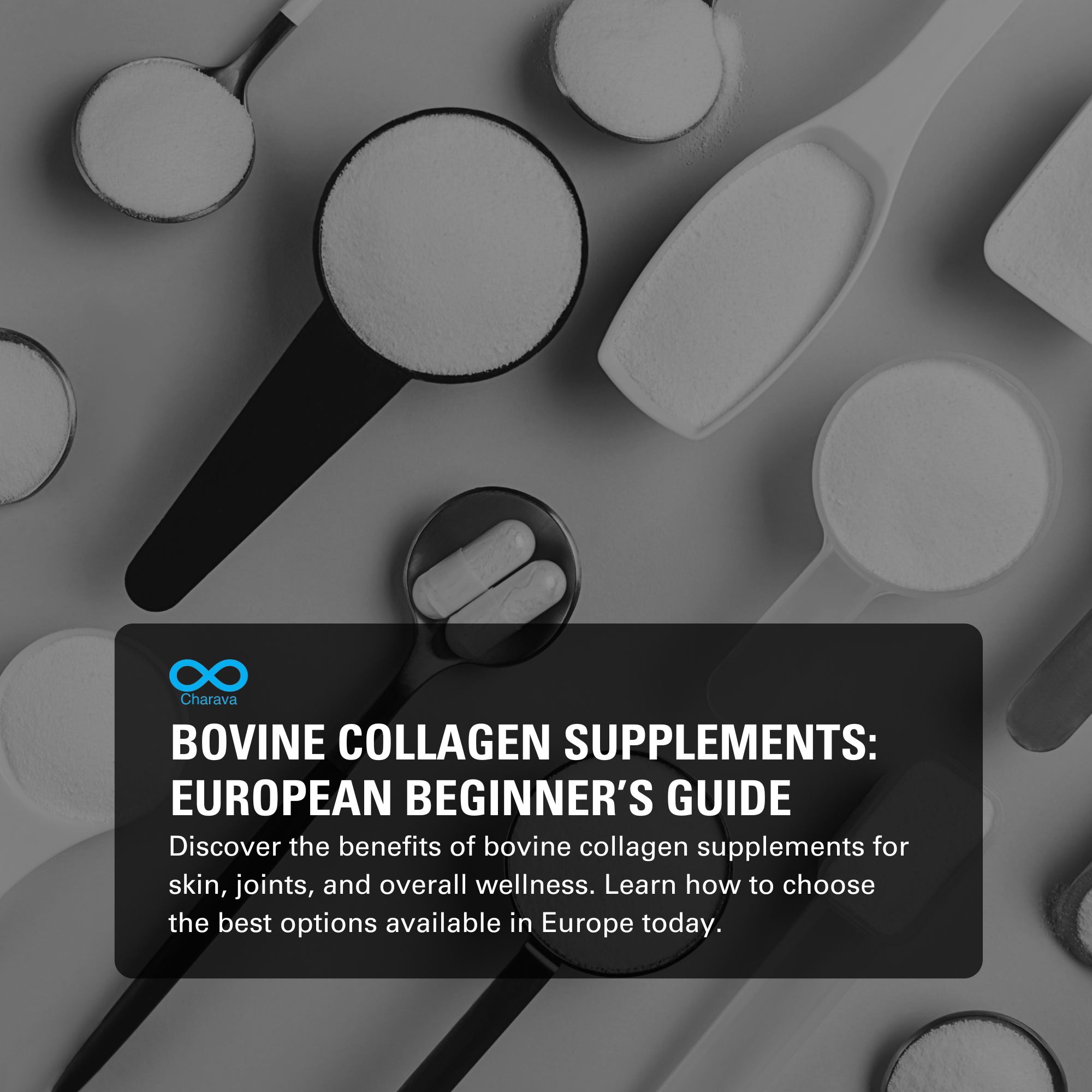 Bovine Collagen Supplements: A Beginner’s Guide for Europe | Charava Europe