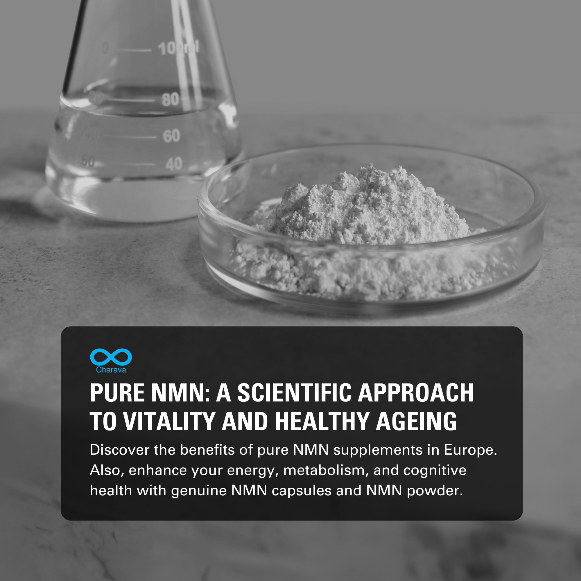 Pure NMN: A Scientific Approach to Vitality and Healthy Ageing | Charava Europe